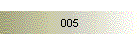 005