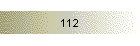 112