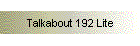 Talkabout 192 Lite