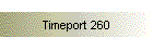 Timeport 260